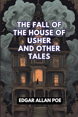 The Fall of the House of Usher and Other Tales The Fall of the House of Usher and Other Tales von Independently published