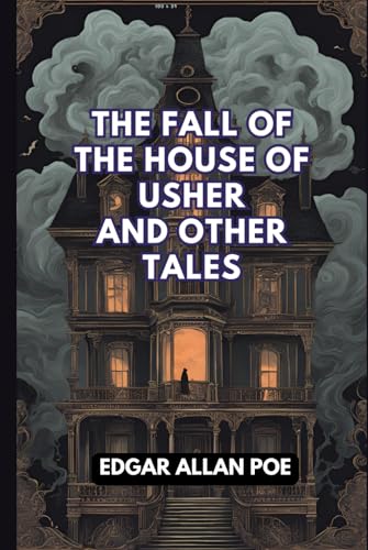 The Fall of the House of Usher and Other Tales The Fall of the House of Usher and Other Tales von Independently published