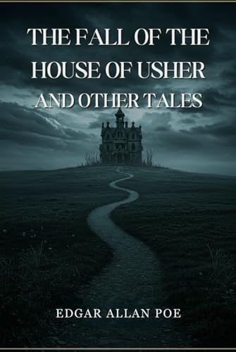 The Fall of the House of Usher and Other Tales The Fall of the House of Usher and Other Tales von Independently published