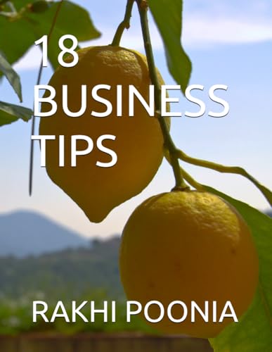 18 BUSINESS TIPS 18 BUSINESS TIPS von Independently published