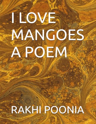 I LOVE MANGOES I LOVE MANGOES von Independently published