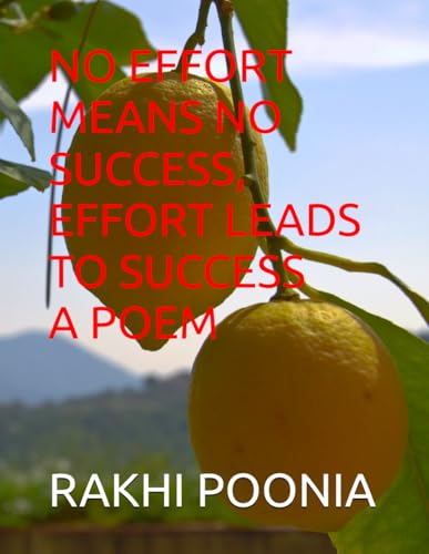 NO EFFORT MEANS NO SUCCESS, EFFORT LEADS TO SUCCESS NO EFFORT MEANS NO SUCCESS, EFFORT LEADS TO SUCCESS von Independently published