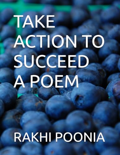 TAKE ACTION TO SUCCEED TAKE ACTION TO SUCCEED von Independently published