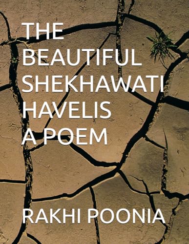 THE BEAUTIFUL SHEKHAWATI HAVELIS THE BEAUTIFUL SHEKHAWATI HAVELIS von Independently published
