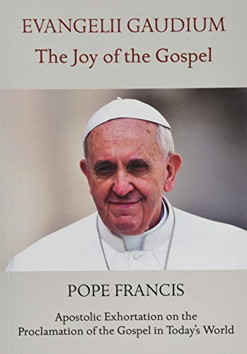 EVANGELII GAUDIUM THE JOY OF THE GOSPEL