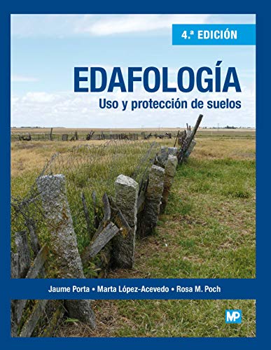 Edafología: uso y protección de suelos (Agricultura) von Ediciones Mundi-Prensa