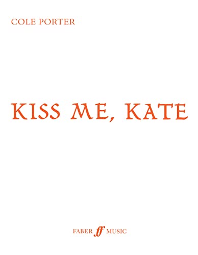 Kiss Me Kate von Faber Music