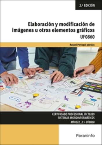 Elaboración y modificación de imágenes u otros elementos gráficos (Informática y Comunicaciones) von Ediciones Paraninfo, S.A