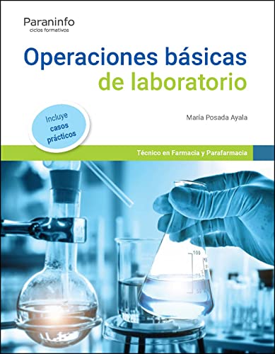 Operaciones básicas de laboratorio Edición 2022 (Sanidad) von Ediciones Paraninfo, S.A