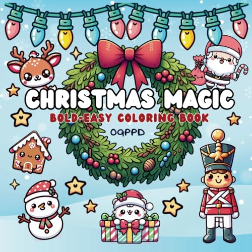 Christmas Magic: A Bold - Easy Coloring Book von OGPPD