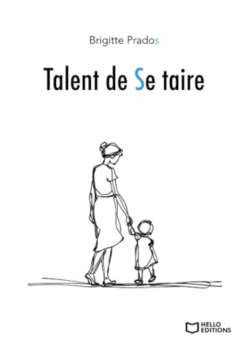 Talent de se taire Talent de se taire von Hello Editions