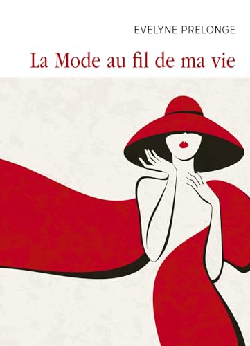 La Mode au fil de ma vie von Librinova