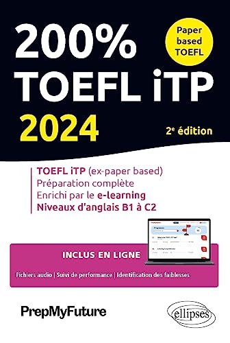 200% TOEFL iTP - 2e édition - 2024 (2024) (200% Tests) von ELLIPSES