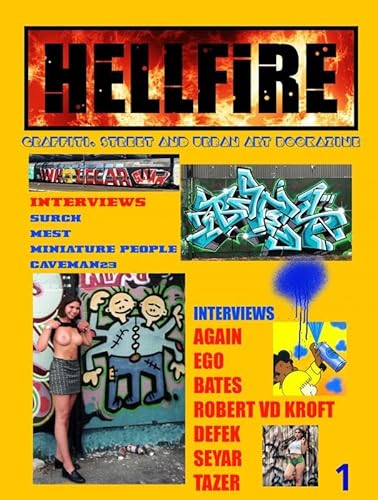 Hellfire 1 Graffiti Bookazine: Graffiti, street and urban art bookazine. von Brave New Books