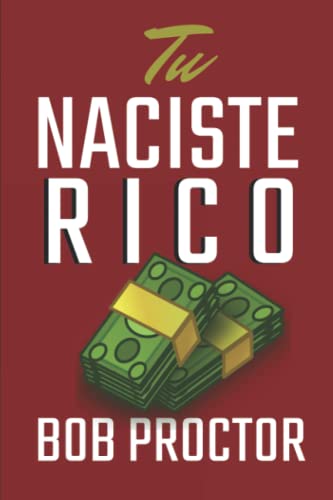TU NACISTE RICO von Independently published