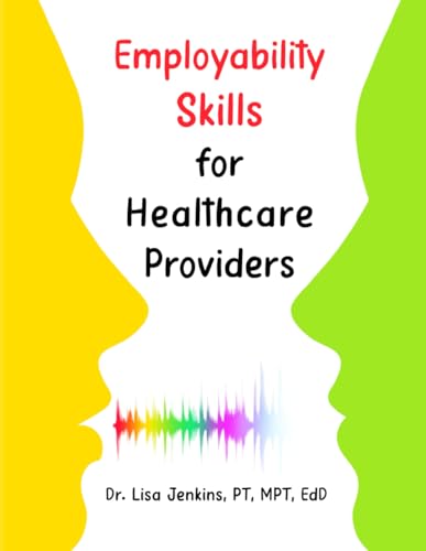 Employability Skills for Healthcare Providers von Creative Book Writers