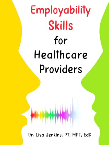 Employability Skills for Healthcare Providers von Creative Book Writers