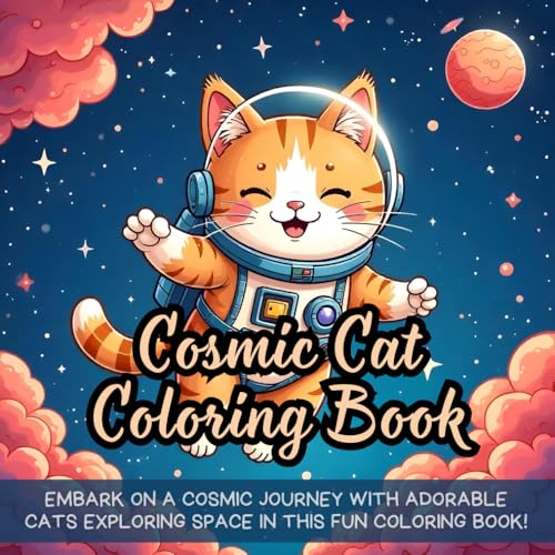 Cosmic Cat Coloring Book: cute cat coloring book for kids, space coloring book for adults, cosmic animal coloring book, fun galaxy cat coloring book, ... book, celestial cat coloring book for teens Cosmic Cat Coloring Book: cute cat coloring book for kids, space coloring book for adults, cosmic animal coloring book, fun galaxy cat coloring book, ... book, celestial cat coloring book for teens von Independently published