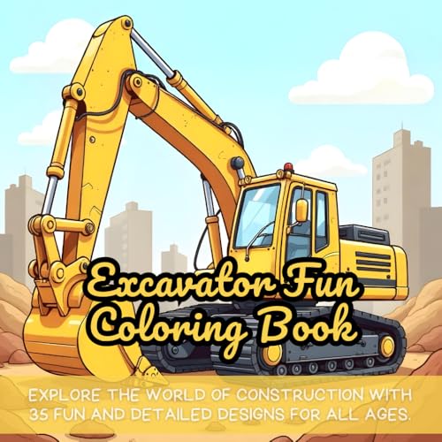 Excavator Fun Coloring Book: excavator coloring book, construction coloring book, kids coloring book, coloring book for boys, toddler coloring book, ... book for toddlers, excavator activity book Excavator Fun Coloring Book: excavator coloring book, construction coloring book, kids coloring book, coloring book for boys, toddler coloring book, ... book for toddlers, excavator activity book von Independently published