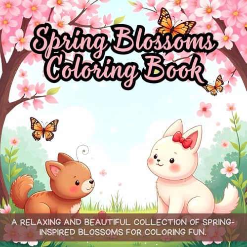 Spring Blossoms Coloring Book: Floral coloring book for adults, spring flowers coloring book, blooming nature coloring book, stress relief coloring ... for relaxation, garden flowers coloring book Spring Blossoms Coloring Book: Floral coloring book for adults, spring flowers coloring book, blooming nature coloring book, stress relief coloring ... for relaxation, garden flowers coloring book von Independently published