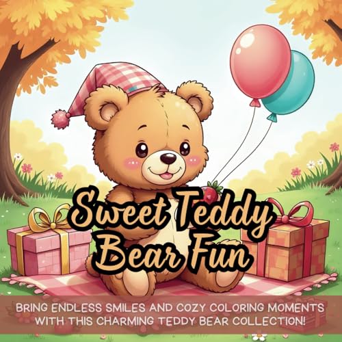 Sweet Teddy Bear Fun Sweet Teddy Bear Fun von Independently published