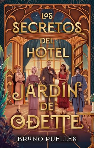 Los secretos del hotel Jardín de Odette (#Fantasy) von Puck