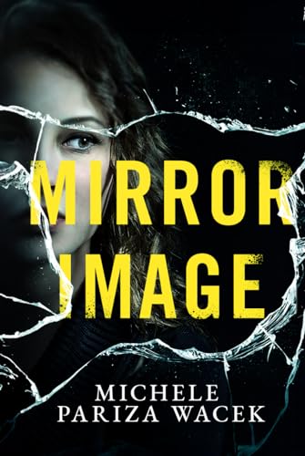 Mirror Image (The Riverview Mysteries, Band 3) von Love-Based Publishing