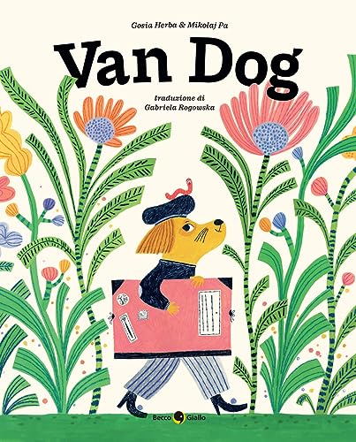 Van Dog. Ediz. illustrata (Critical Kids) von Becco Giallo