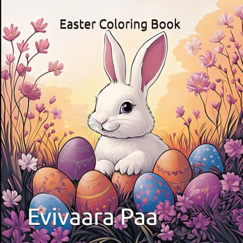 Easter Coloring Book for Children: Coloring Book for Creativity and Relaxation Easter Coloring Book for Children: Coloring Book for Creativity and Relaxation von Independently published