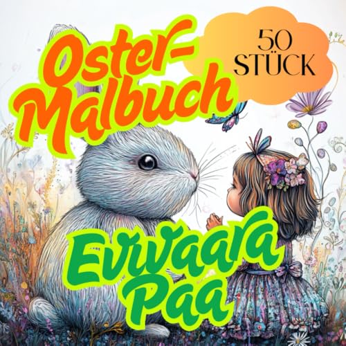Oster-Malbuch für Jugendliche und Erwachsene: Malbuch für Kreativität und Entspannung Oster-Malbuch für Jugendliche und Erwachsene: Malbuch für Kreativität und Entspannung von Independently published