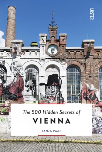 The 500 Hidden Secrets of Vienna von Gingko Press GmbH