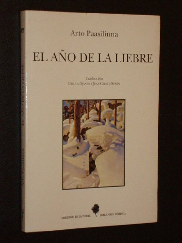 El año de la liebre (Biblioteca de Nuestro Mundo, Biblioteca Nórdica, Band 7) von Ediciones de la Torre