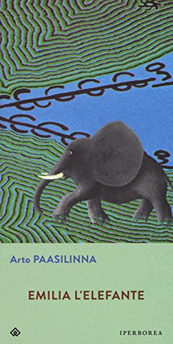 Emilia l'elefante (Gli Iperborei) von Iperborea