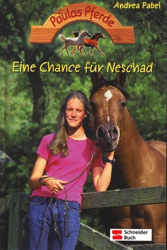 Paulas Pferde, Bd.1, Eine Chance für Neschad