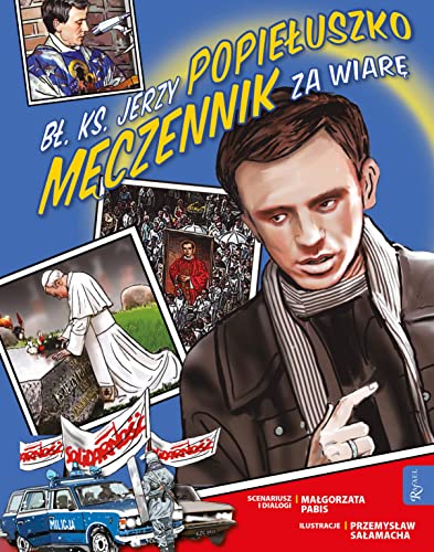 Kocham Polskę (Bł. Ks. Jerzy Popiełuszko Męczennik za Wiarę) von Rafael