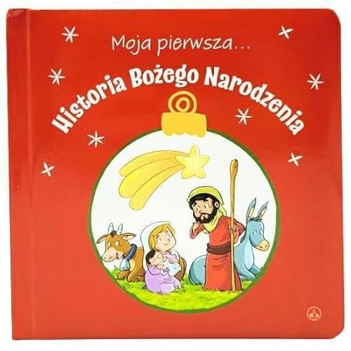 Moja pierwsza... Historia Bożego Narodzenia: Poszukaj i znajdź Moja pierwsza... Historia Bożego Narodzenia: Poszukaj i znajdź von Wydawnictwo Diecezjalne