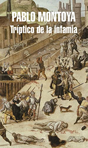 Tríptico de la infamia (Random House) von LITERATURA RANDOM HOUSE