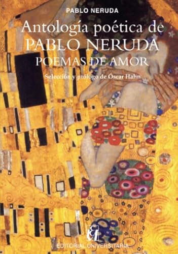Antología poética de Pablo Neruda, Poemas de amor: Selección y prólogo de Óscar Hahn
