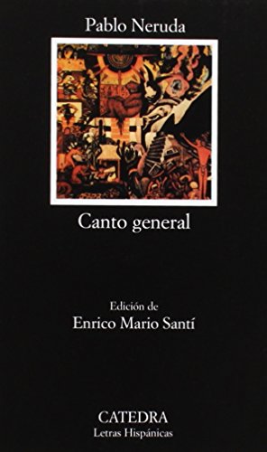 Canto general (Letras Hispánicas) von CATEDRA