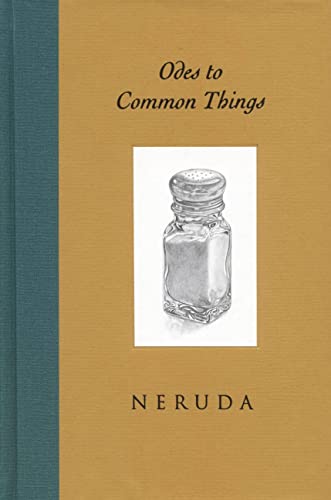 Odes to Common Things: Bilingual Edition