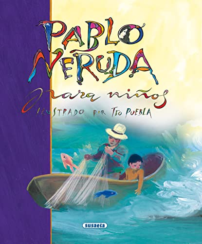 Pablo Neruda para niños (Poesía Para Niños)