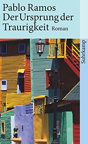 Der Ursprung der Traurigkeit: Roman (suhrkamp taschenbuch) von Suhrkamp Verlag