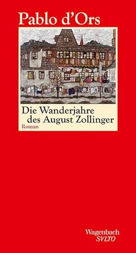 Die Wanderjahre des August Zollinger: Roman (Salto)