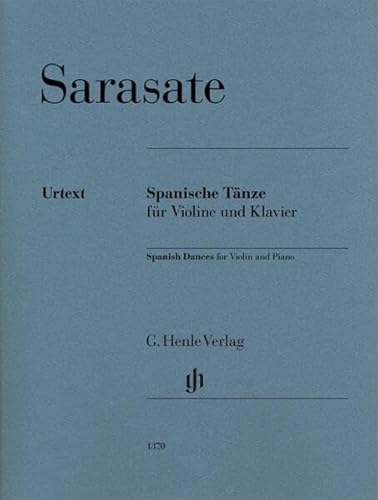 Spanische Tänze für Violine und Klavier: Partitur und Stimme(n) (G. Henle Urtext-Ausgabe) von HENLE