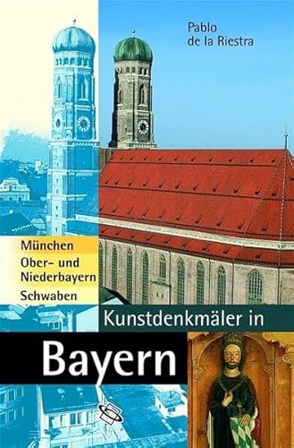 Kunstdenkmäler in Bayern. München, Ober- und Niederbayern, Schwaben.