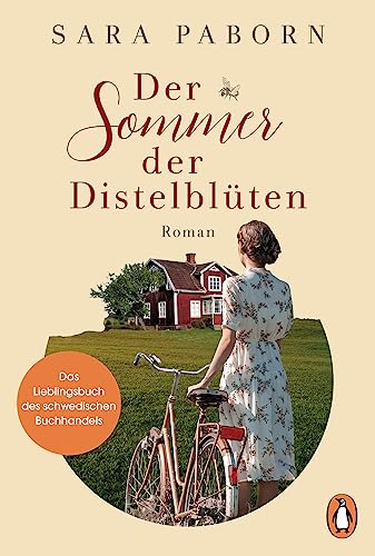 Der Sommer der Distelblüten: Roman