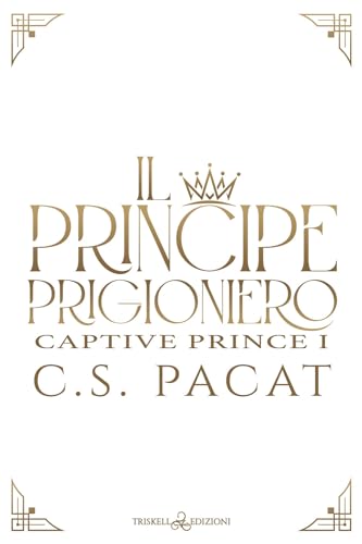 Il principe prigioniero (Captive prince) von Triskell Edizioni