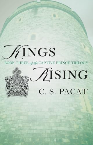 Kings Rising: Book Three of the Captive Prince Trilogy von BERKLEY