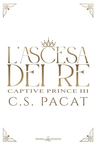 L'ascesa dei re von Triskell Edizioni