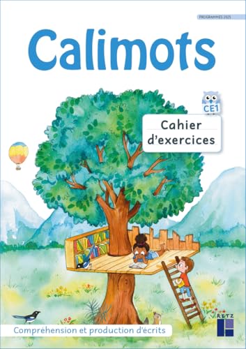 Calimots - CE1 Cahier d'exercices de compréhension/rédaction Programmes 2025 von RETZ